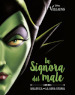 La Signora del male. Malefica. La vera storia